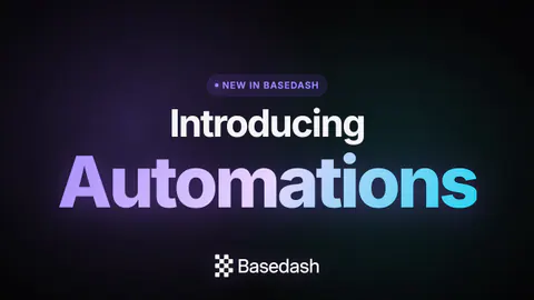 Introducing Basedash Automations