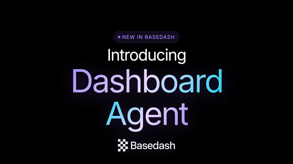 Introducing the Basedash Dashboard Agent