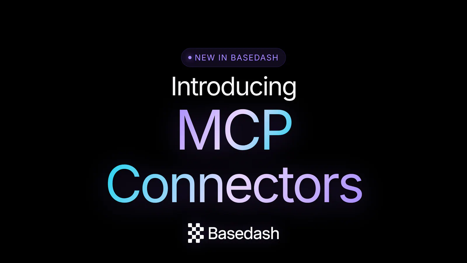 Introducing Basedash MCP connectors