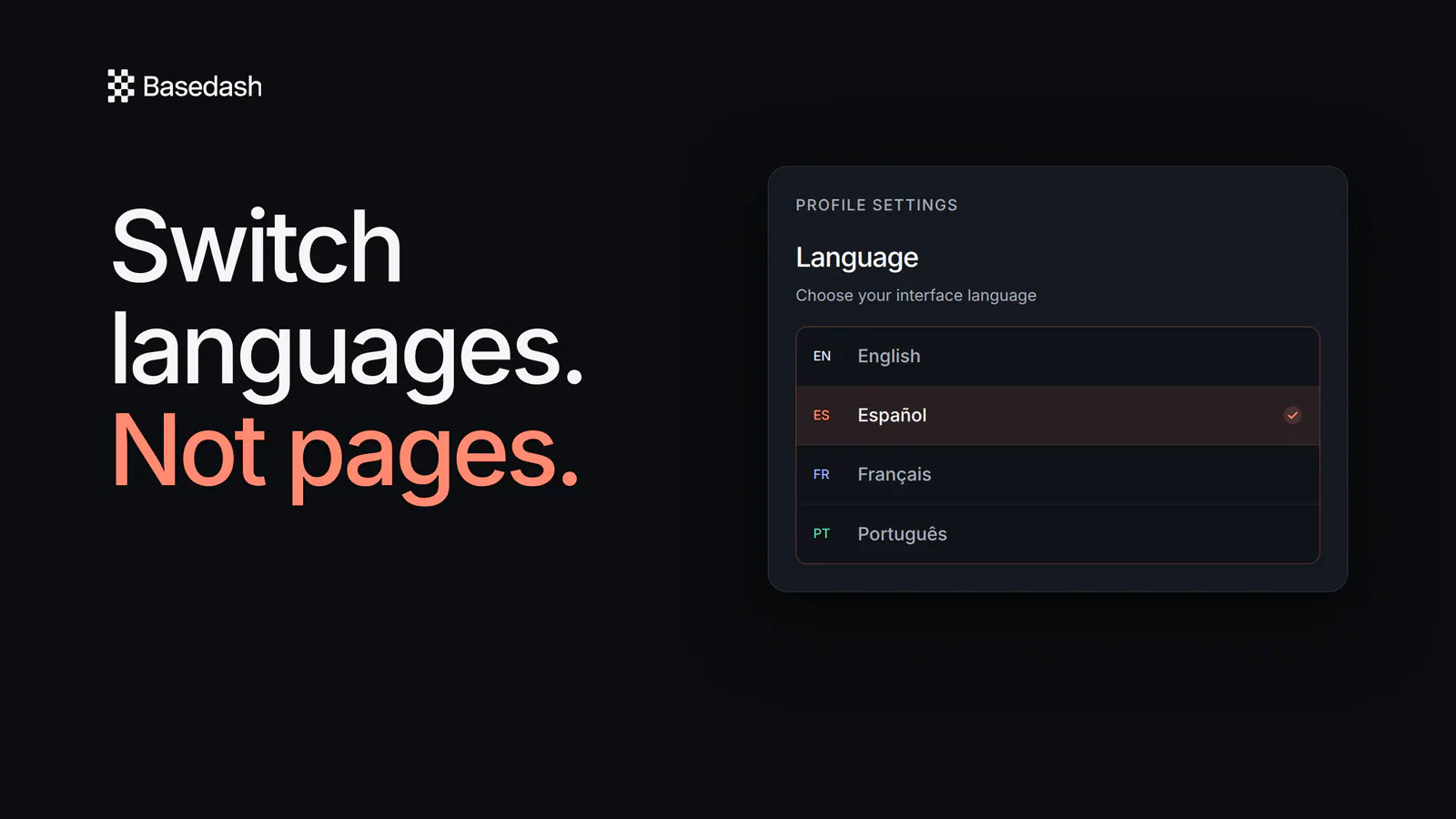 Choose a language in profile settings without leaving the page.
