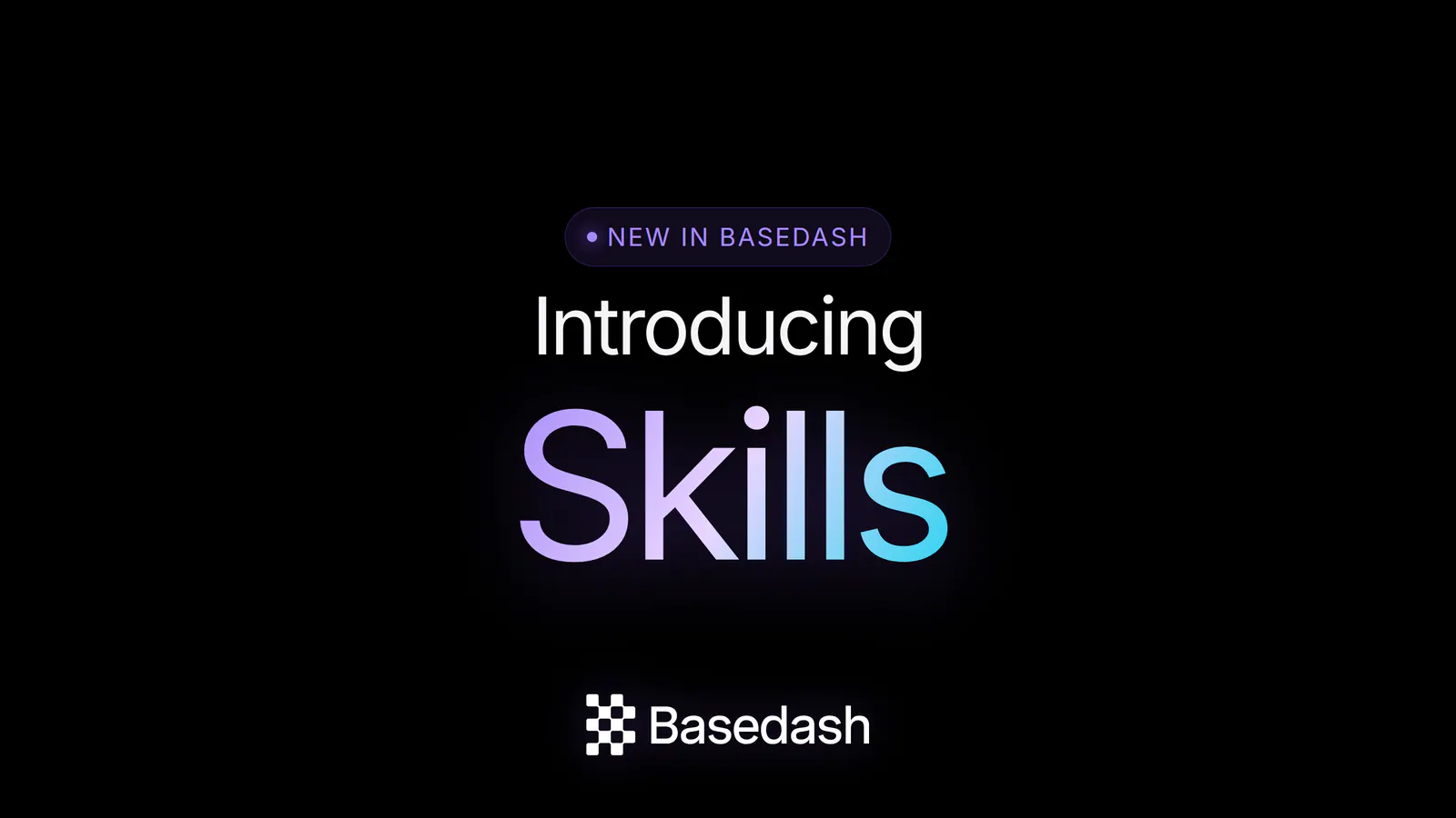 Introducing Basedash Skills