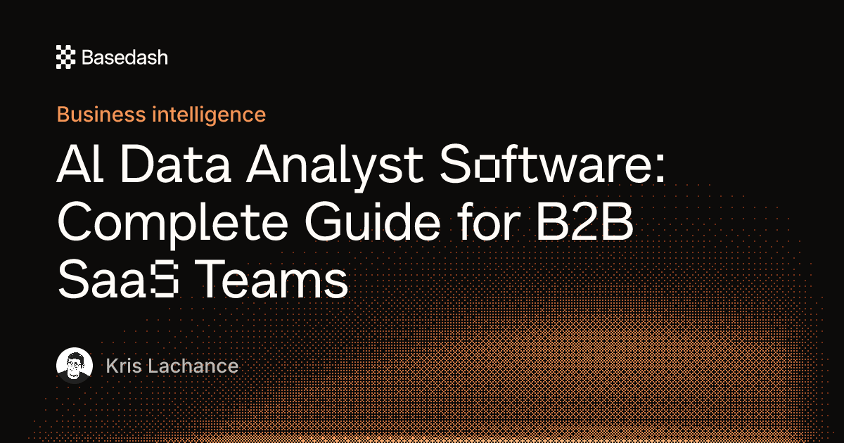 AI data analyst software for B2B SaaS | Basedash