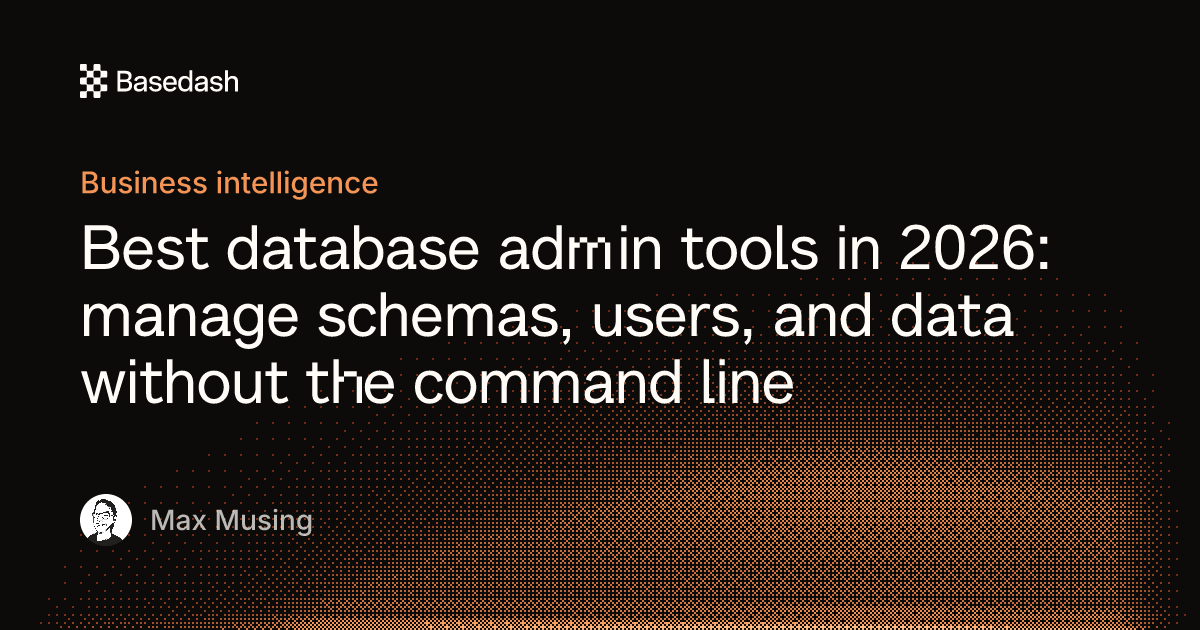 Chessbaseadmintool Key Best database admin tools in 2026 | Basedash