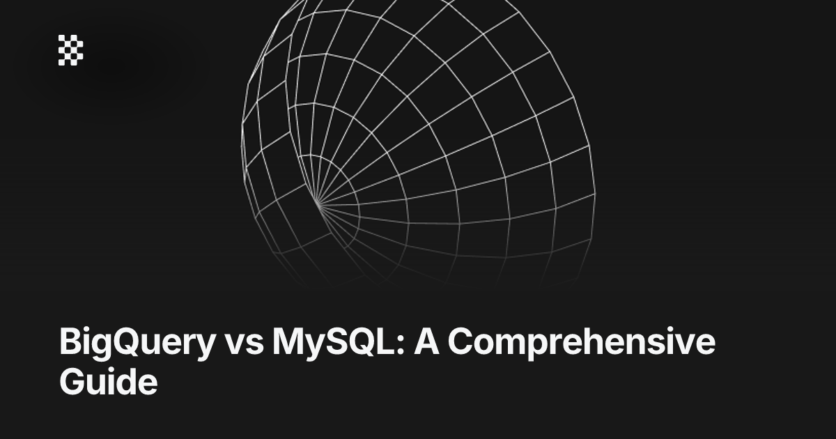 BigQuery vs MySQL: A Comprehensive Guide | Basedash