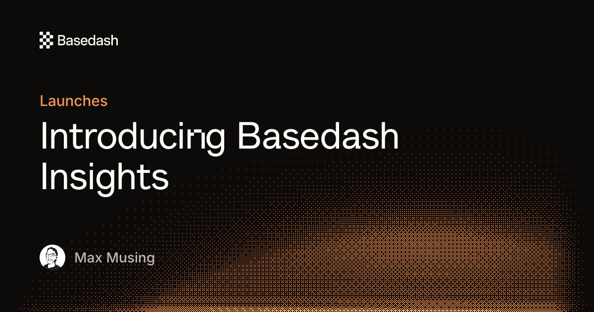 Introducing Basedash Insights | Basedash