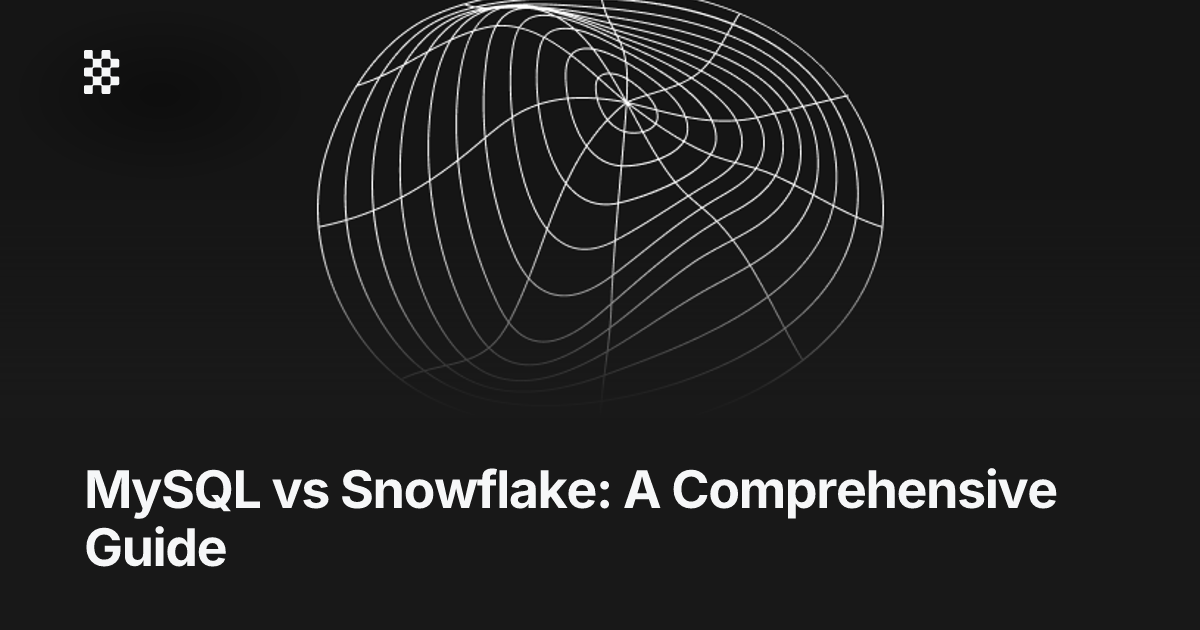 MySQL vs Snowflake: A Comprehensive Guide | Basedash