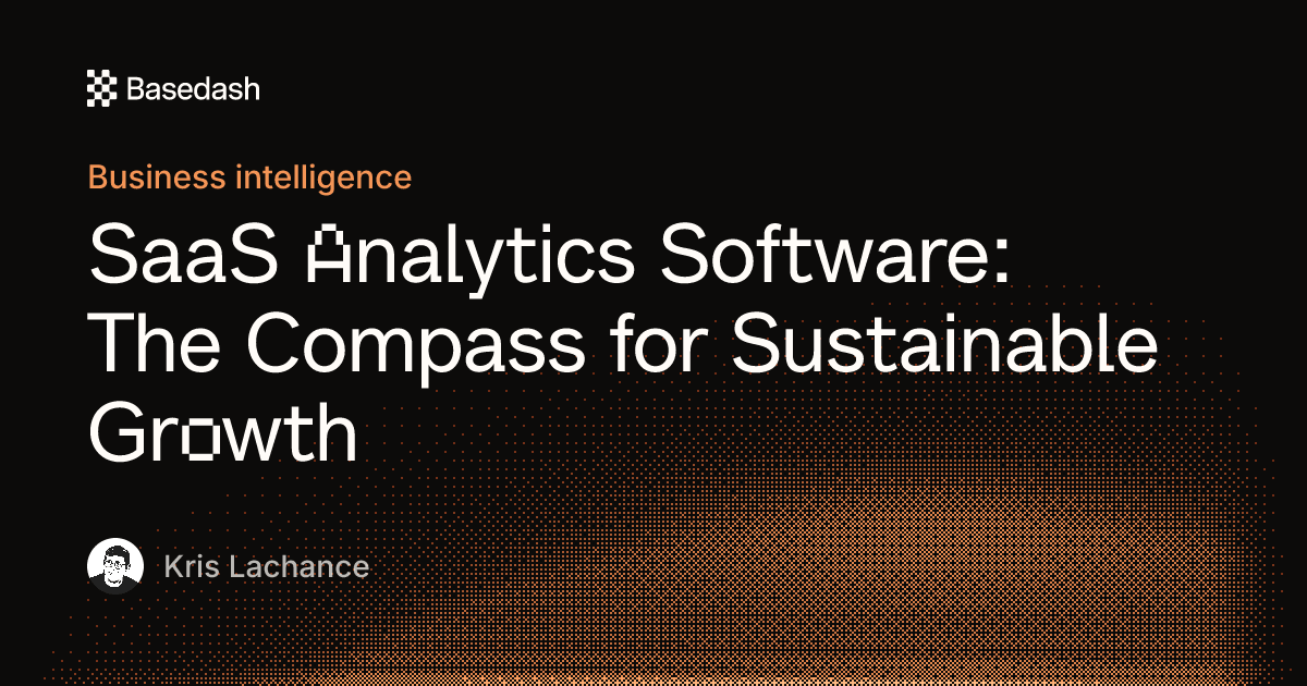 SaaS analytics software for sustainable growth | Basedash