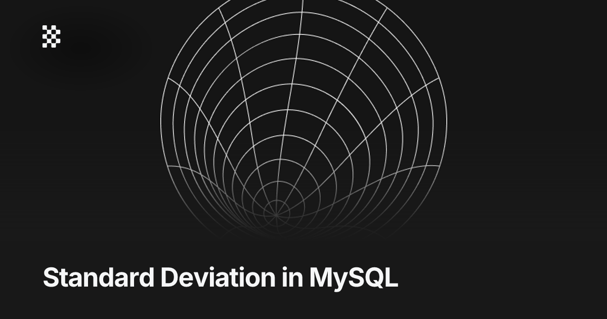 Standard Deviation in MySQL | Basedash