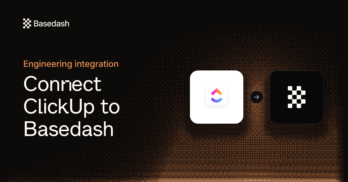 ClickUp Integration | Basedash