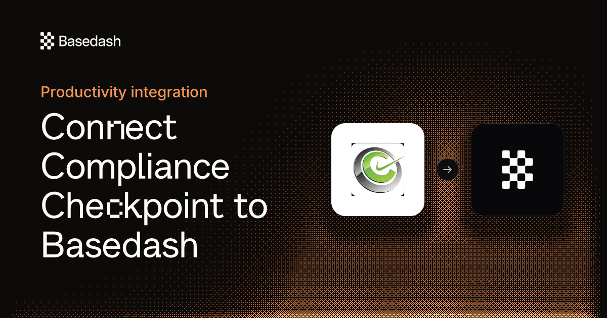 Compliance Checkpoint Integration | Basedash
