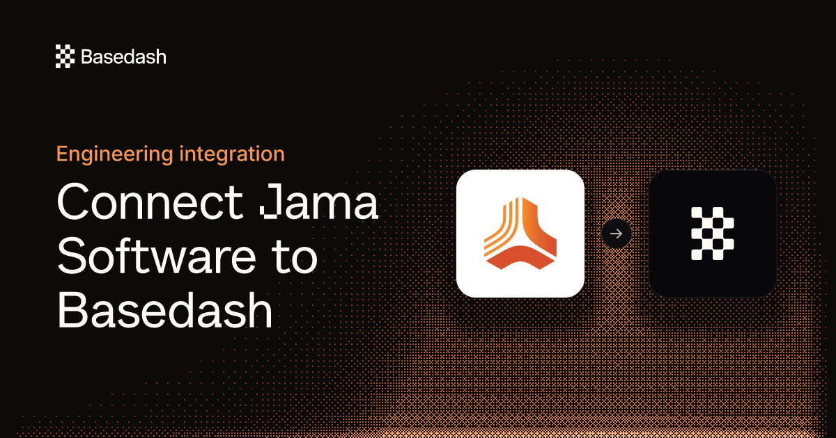 Jama Software Integration | Basedash