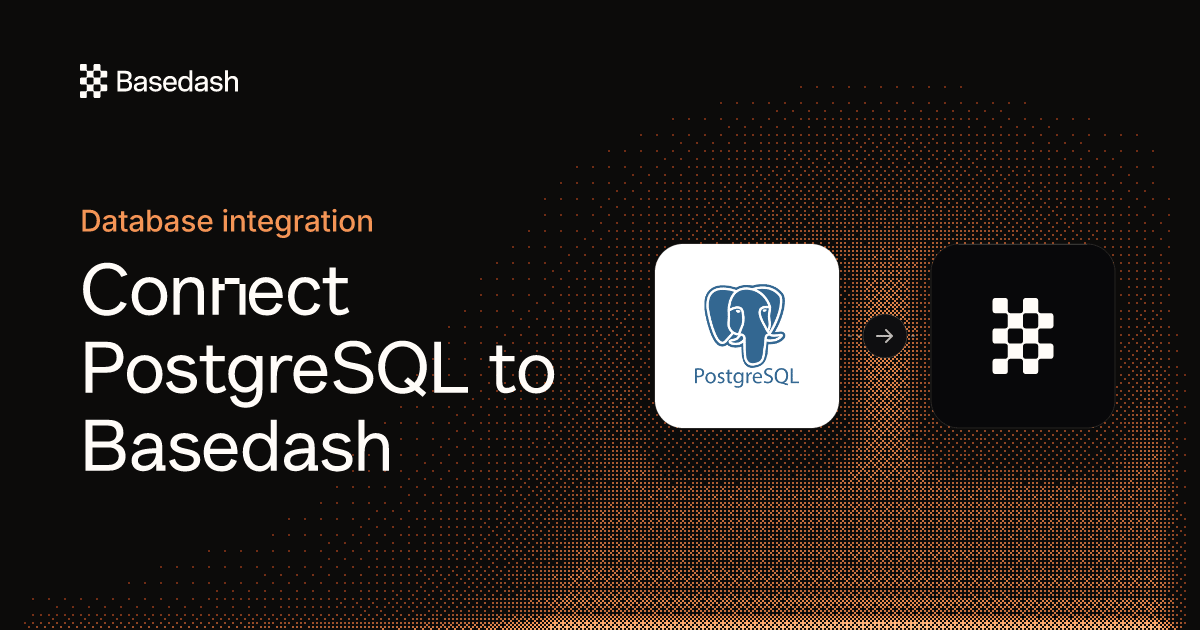 PostgreSQL Integration | Basedash