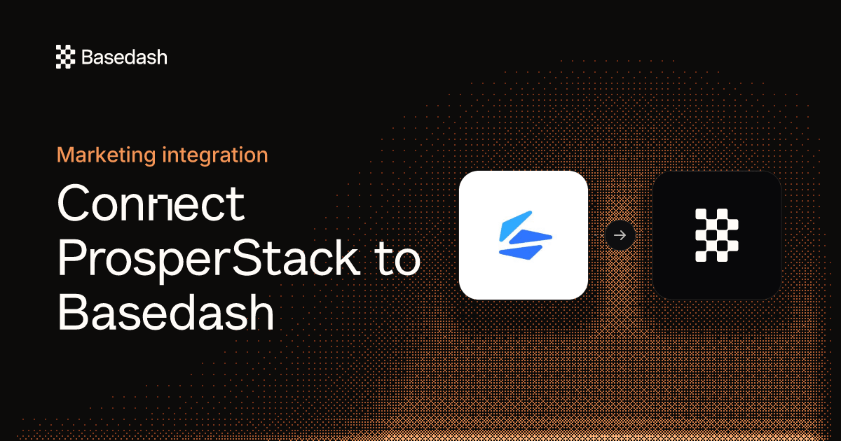 ProsperStack Integration | Basedash