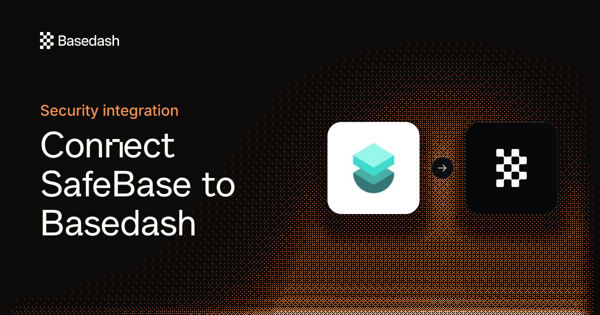 SafeBase Integration | Basedash