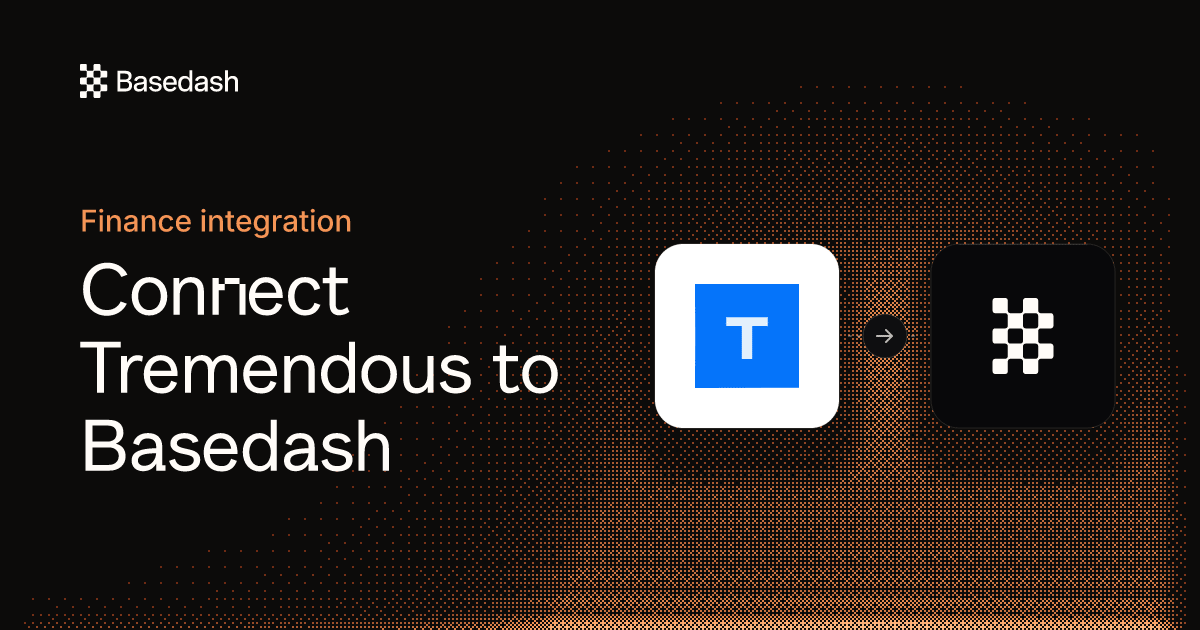 Tremendous Integration | Basedash