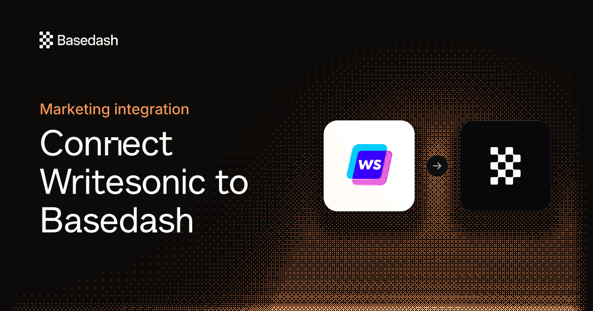 Writesonic Integration | Basedash