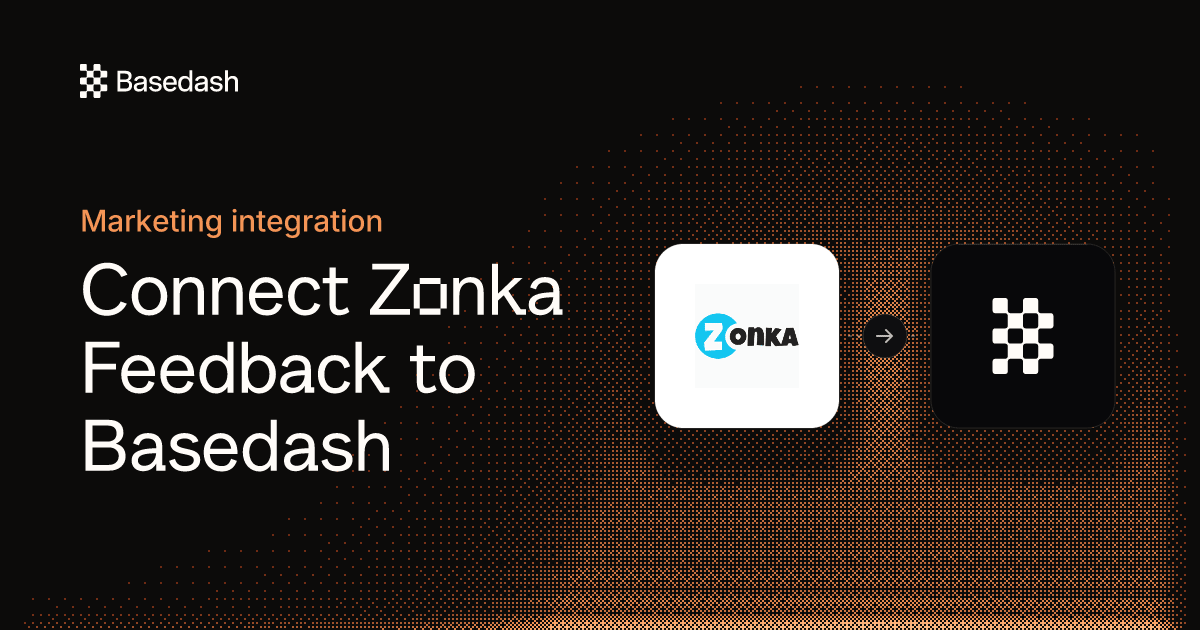 Zonka Feedback Integration | Basedash