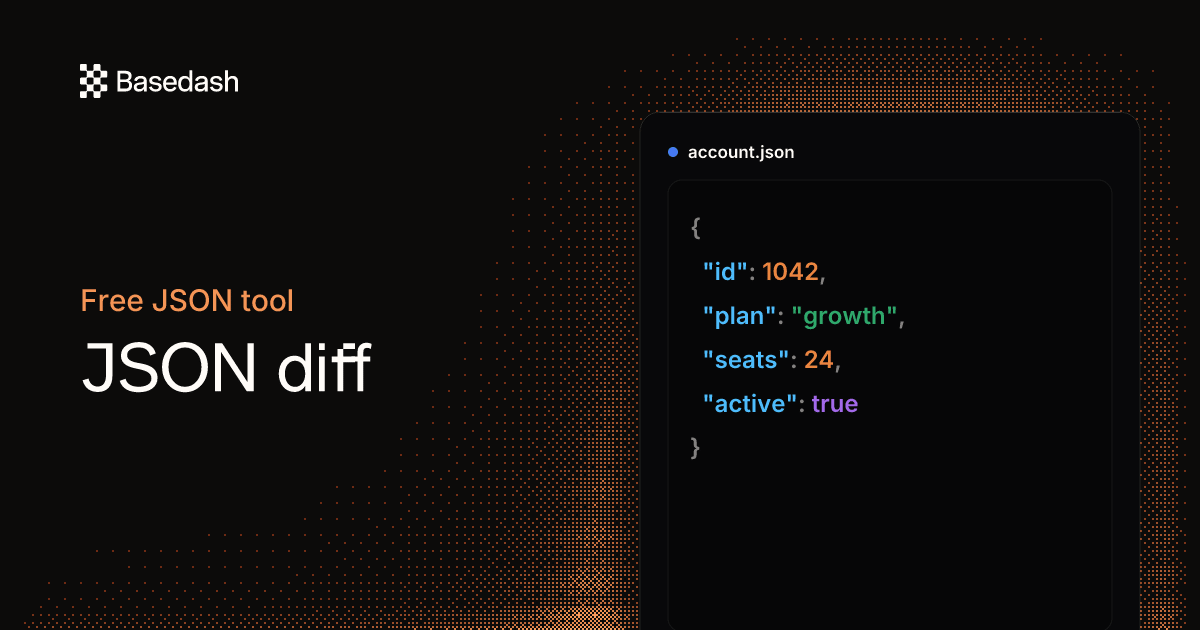 Free online JSON diff tool — compare JSON side by side | Basedash